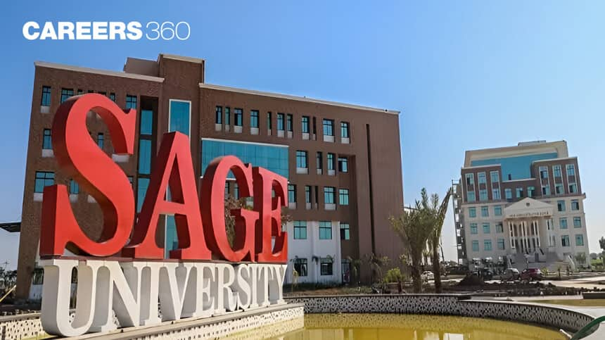 SAGE University Bhopal Admissions 2025 Open; See Here