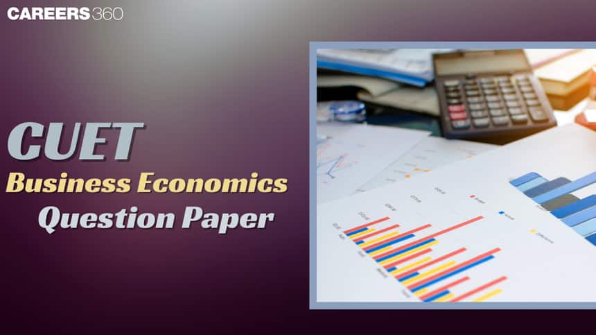 CUET Economics Business Question Paper 2025 PDF: Download Here