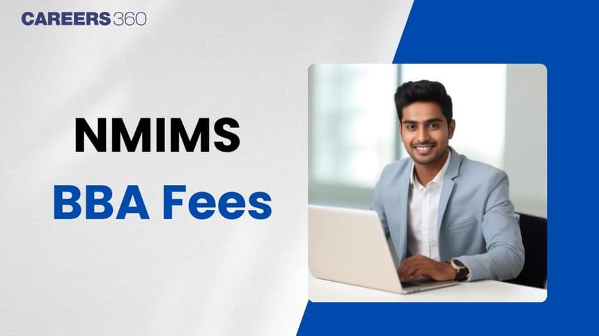 NMIMS BBA Fees Structure - Check Tuition Fee & Refund Policy