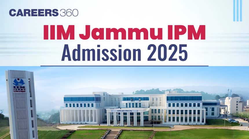 IIM Jammu IPM Admission 2025 Begins - Apply Now for 5-Year Integrated MBA via JIPMAT