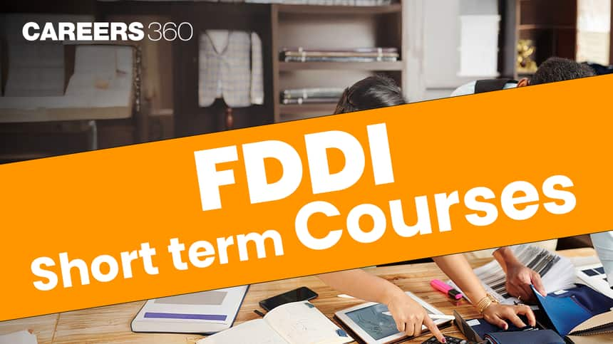 FDDI Short Term Certificate Courses - How to get Admission