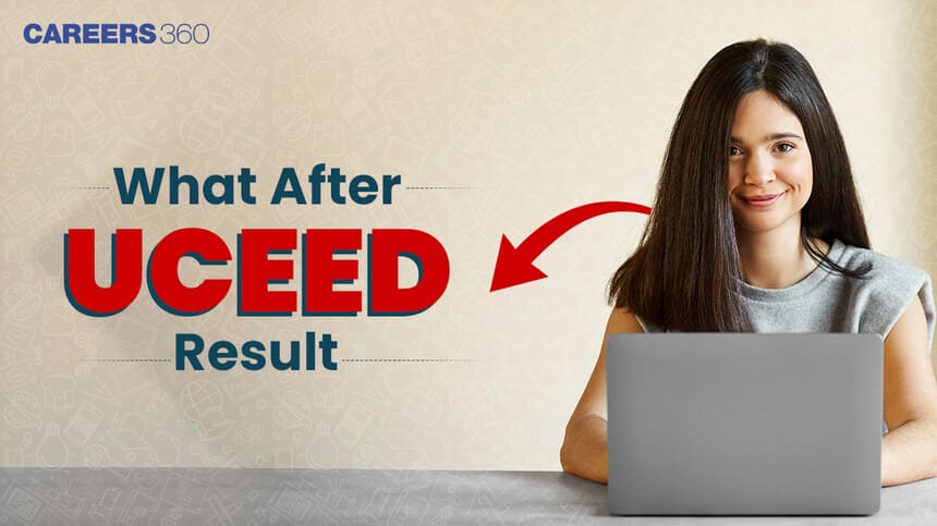 What After CEED 2025 Result? - Check Here