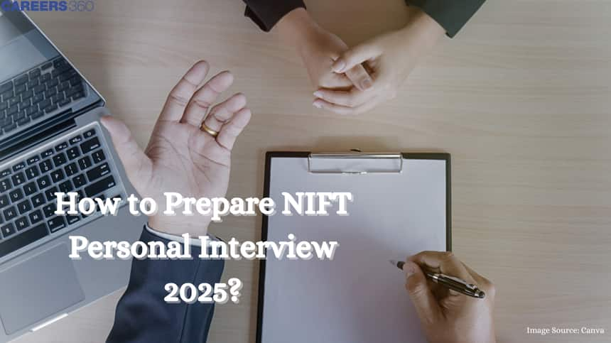 How to Prepare NIFT Personal Interview 2025?