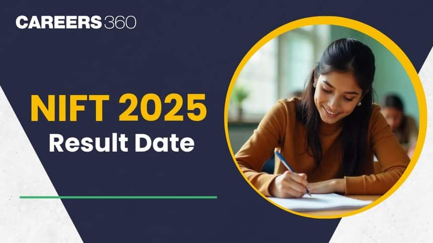 NIFT 2025 Result Date, How to Download NIFT Result 2025?