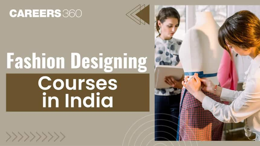 Type of Fashion Designing Courses in India