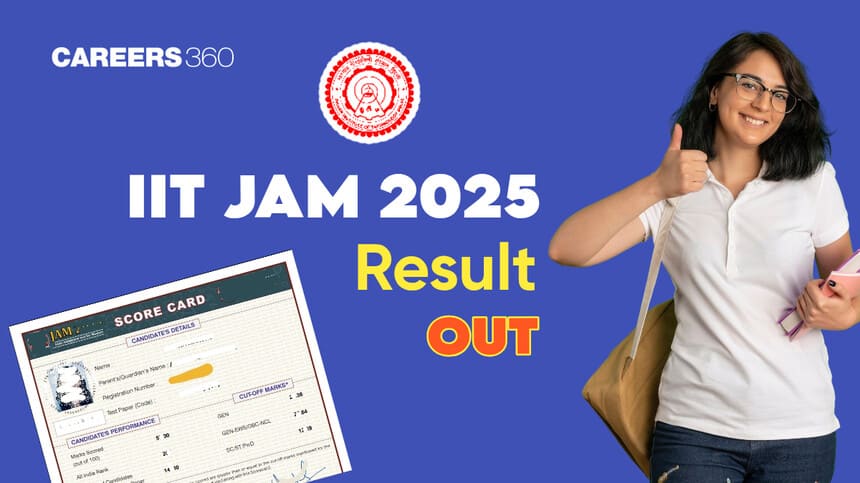 IIT JAM Result 2025 Out at joaps.iitd.ac.in, Know How to Check