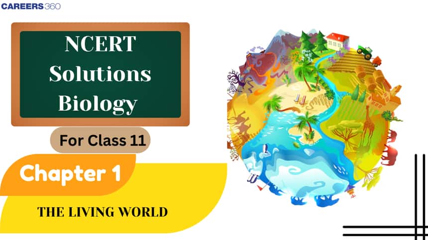 NCERT Solutions for Class 11 Biology Chapter 1 The Living World