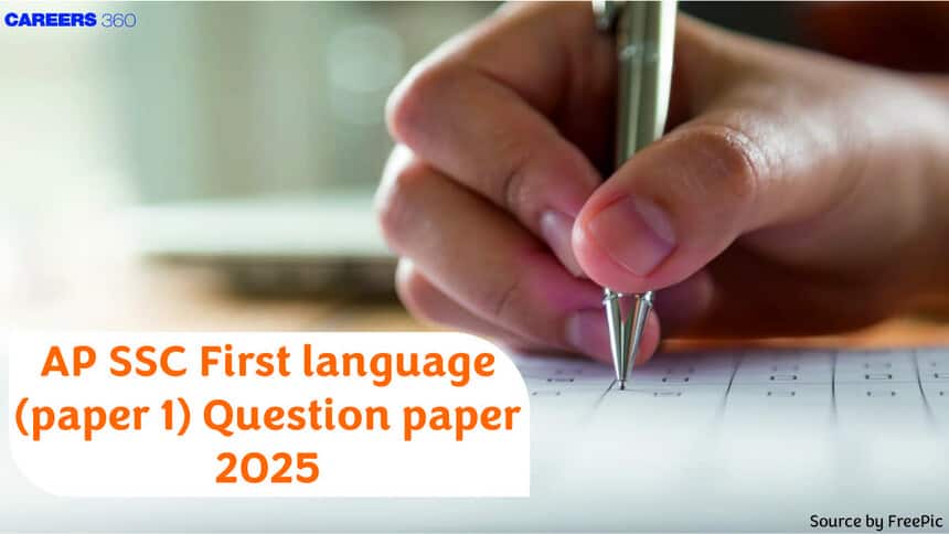 AP SSC First language Paper 1 Question Paper 2025: Exam Pattern, Analysis