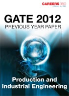 GATE 2012 Production and Industrial Engineering Previous Year Paper