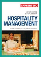 Careers360 Quick Guide to Hospitality Management