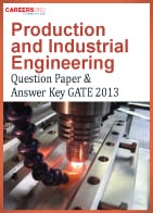 GATE 2013 Question Paper - Production and Industrial Engineering & Answer Key