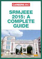 SRMJEEE 2015: A Complete Guide