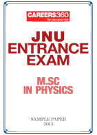 JNU Entrance Exam - M.Sc in Physics Sample Paper - 2013