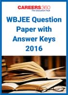 WBJEE Question Paper With Answer Key 2016