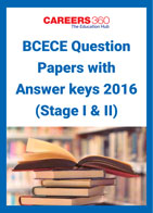 BCECE Question Papers with Answer keys 2016 (Stage I & II)