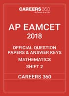 AP EAMCET 2018 OFFICIAL QUESTION PAPERS & ANSWER KEYS Mathematics Shift 2