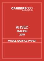 AHSEC English Model Sample Paper 2015