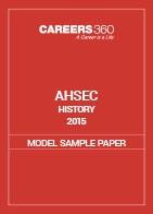 AHSEC History Model Sample Paper 2015