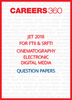 JET 2018 for FTII and SRFTII Cinematography Electronic Digital Media Question Papers