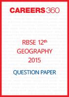 RBSE 12th Geography Question Paper 2015