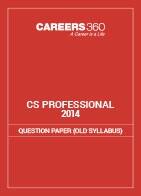 CS Professional Question Papers 2014- Old Syllabus