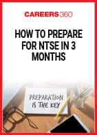 How to Prepare for NTSE in 3 Months?