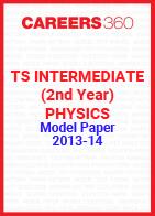 TS Intermediate (2nd year) Physics Model Paper 2013-14