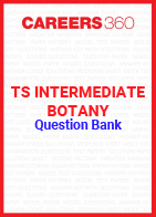 TS Intermediate Botany Question Bank