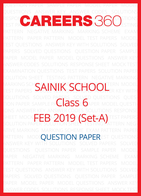 Sainik School 2019 Question paper for Class 6 Set-A (February 24)