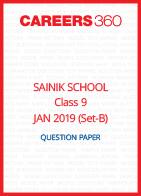 Sainik School 2019 Question paper for Class 9 Set-B (January 6)