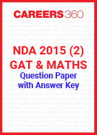 NDA 2015 2 (GAT & Maths) Question Paper & Answer Key
