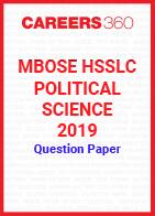 MBOSE HSSLC Political Science 2019 Question Papers