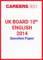 UK Board 10th English Question Paper 2014
