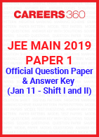 JEE Main 2019 Paper 1 Official Question Paper and Answer Key - January 11