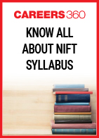 Know all about NIFT Syllabus