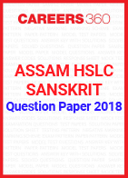 Assam HSLC Sanskrit Question Paper 2018