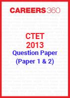 CTET 2013 Question Paper – July (Paper 1 & Paper 2)