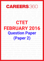 CTET 2016 Question Paper – February (Paper 2)