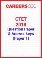 CTET 2018 Question Paper & Answer Keys - December (Paper 1)