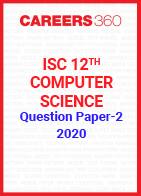 ISC 12th Computer Science Question Paper-2 2020