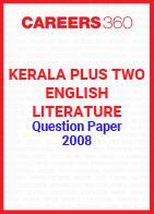 Kerala Plus Two English Literature Question Paper 2008