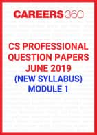 CS Professional Question Papers June 2019 (New Syllabus) Module 1