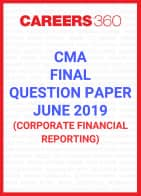 CMA Final Question Paper June 2019 Corporate Financial Reporting