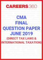 CMA Final Question Paper June 2019 Direct Tax Laws and International Taxation