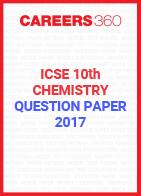ICSE 10th Chemistry Question Paper 2017