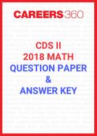 CDS II Maths Question Paper & Answer Key 2018