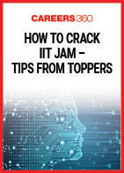 How to crack IIT JAM - Tips from Toppers
