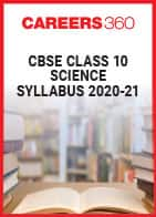 CBSE Class 10 Science Syllabus 2020-21