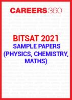 BITSAT 2021 Sample Papers (Physics, Chemistry, Maths)