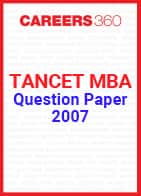 TANCET MBA Question Paper 2007